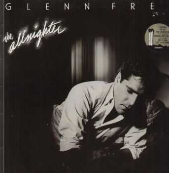 Glenn Frey - The Allnighter (1984) [LOSSLESS]