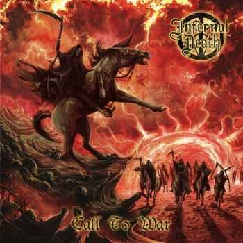 Infernal Death - Call To War (2015)