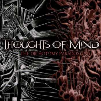 Thoughts Of Mind - The Dichotomy Paradox (2015)