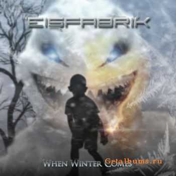 Eisfabrik - When Winter Comes (2015)