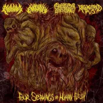 Aborning & Chainsaw Castration & Cheerleader Concubine & Regurgitated Pus - Four Servings Of Human Flesh [Split] (2015)