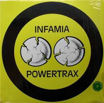 Infamia &#8206;- Powertrax (1992)