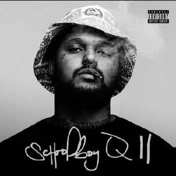 SCHOOLBOY Q - SCHOOLBOY Q 2 (2015) SCHOOLBOY Q - SCHOOLBOY Q 2 (2015)