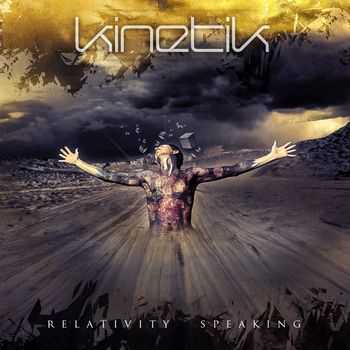 Kinetik - Relativity Speaking (2014)