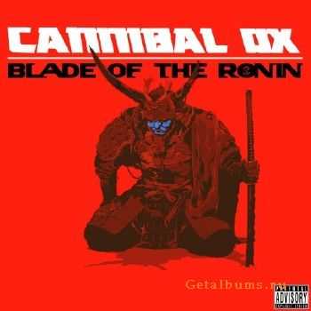 Cannibal Ox - Blade of the Ronin (2015) lossless Cannibal Ox - Blade of the Ronin (2015) lossless
