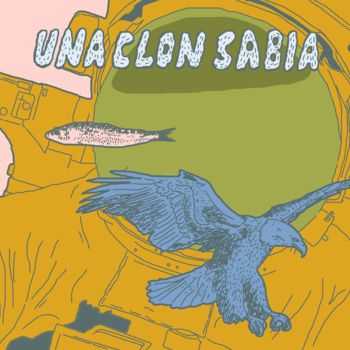 Una Clon Sabia - El Rol De La Sardina (2014)