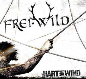 Frei.Wild - Hart Am Wind (2009)