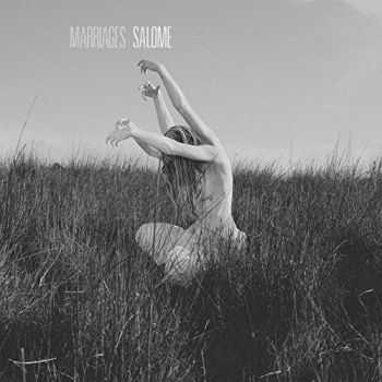 Marriages - Salome [Deluxe Edition] (2015)