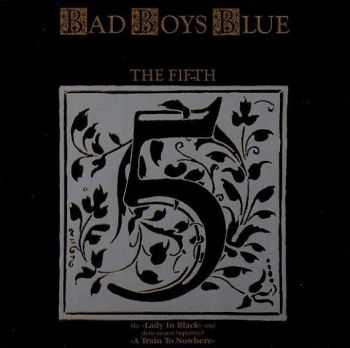 Bad Boys Blue - The Fifth (1989) [LOSSLESS]