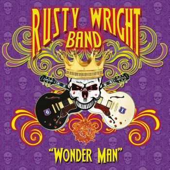 Rusty Wright Band - Wonder Man (2015)