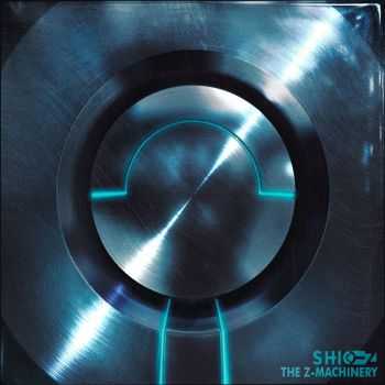 Shio-Z - The Z-Machinery (2014)