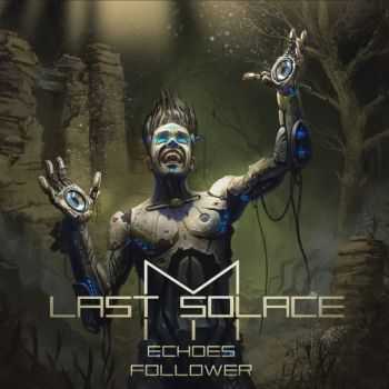 My Last Solace - Echoes Follower [EP] (2015)