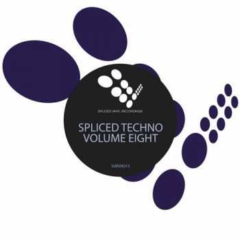 VA - Spliced Techno, Vol. 8 (2015)