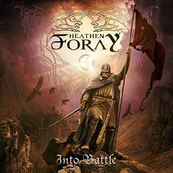 Heathen Foray - Into Battle (2015)