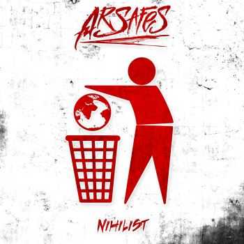 Arsafes - Nihilist [EP] (2015)