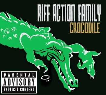 Riff Action Family - Crocodile (2015)