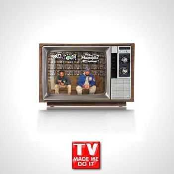 Chill Moody & Wes Manchild – TV Made Me Do It (2015) Chill Moody & Wes Manchild – TV Made Me Do It (2015)