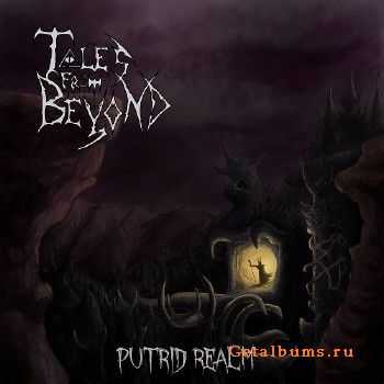 Tales From Beyond - Putrid Realm (2015)