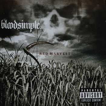 Bloodsimple - Red Harvest (2007)