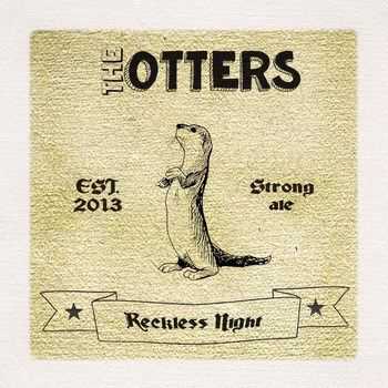 The Otters - Reckless Night (EP) (2015)