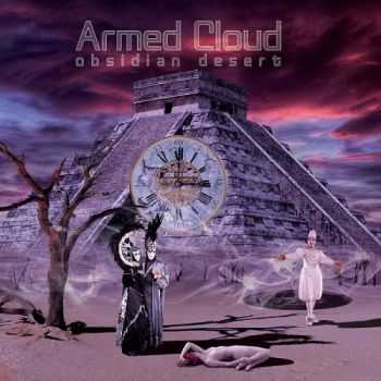 Armed Cloud - Obsidian Desert (2015)