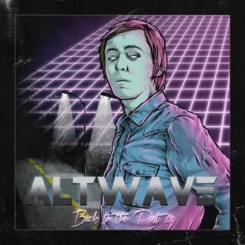 ALTWAVE - Back to the Past 2.0 (2015)