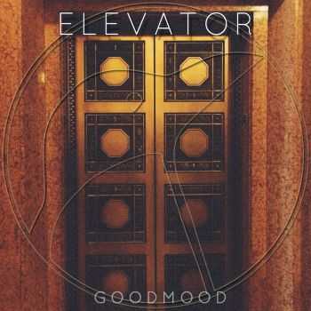 GoodMood -  Elevator LP (2015)
