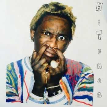 Young Thug - HiTunes (2015)