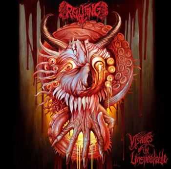 Revolting - Visages of the Unspeakable (2015)