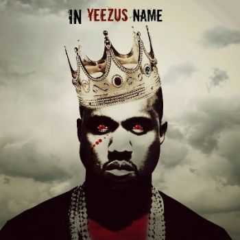 Kanye West - In Yeezus Name (2015)