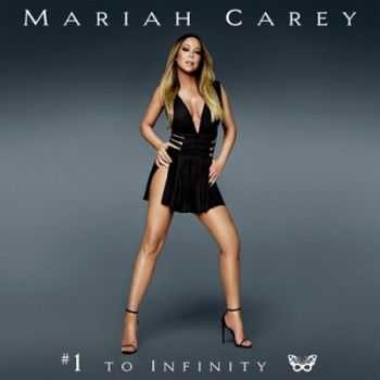 Mariah Carey - #1 To Infinity (2015)