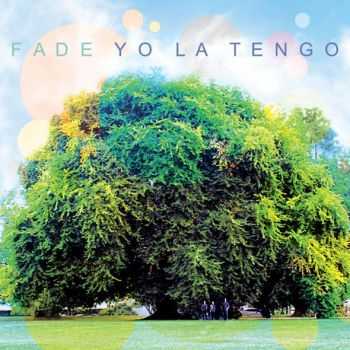 Yo La Tengo - Fade (2013)