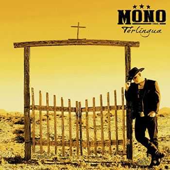 Mono Inc. - Terlingua (Deluxe Edition) (2015)