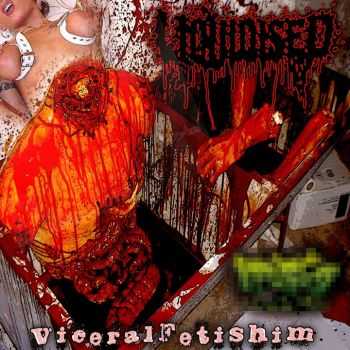 Liquidised - Visceral Fetishism (2015)