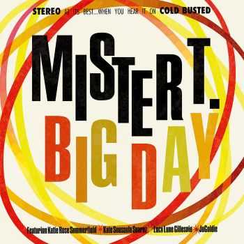 mister T. - Big Day (2015)