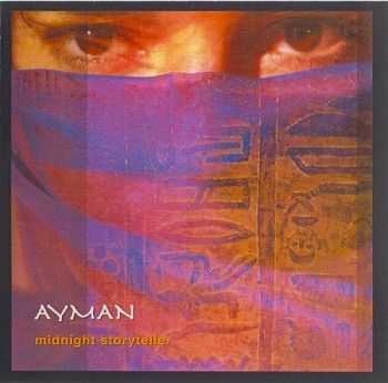 Ayman - Midnight Storyteller (2006)