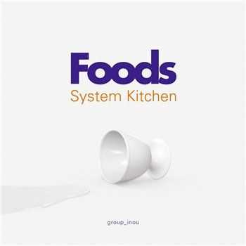 Group_inou - Foods & System Kitchen (2015) Group_inou - Foods & System Kitchen (2015)