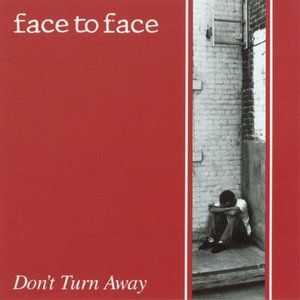 Face To Face - Don't Turn Away (1992)