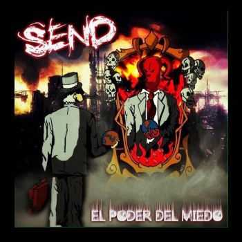 SEND - El Poder Del Miedo (2015)