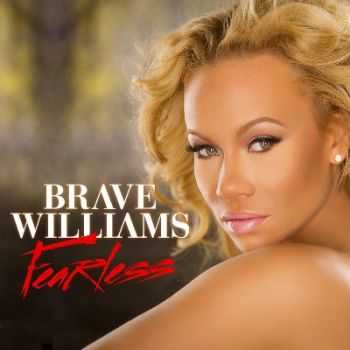 Brave - Fearless (2015)