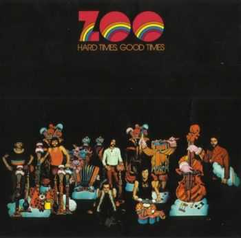 Zoo - Hard Times Good Times (1972) MP3