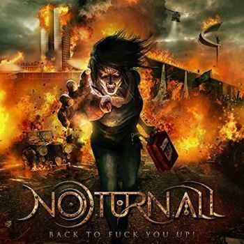 Noturnall - Back to Fuck You Up! (2015)