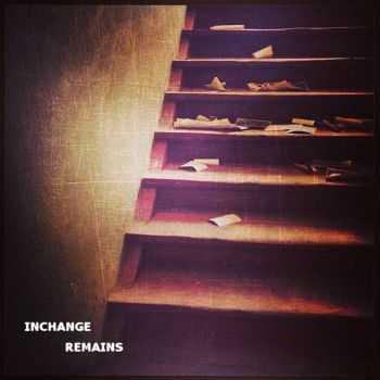 Inchange - Remains (2015)