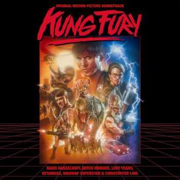 VA - Kung Fury (The Original Motion Picture Soundtrack) (2015)