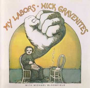 Nick Gravenites & Michael Bloomfield - My Labors (1969) MP3