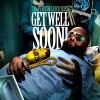 Rick Ross - Get Well Soon  (2015) 
