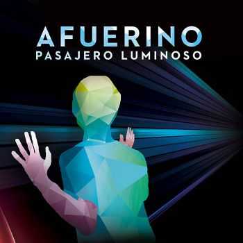 Pasajero Luminoso - Afuerino (2015)