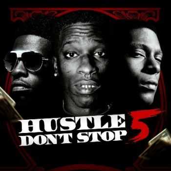 Various Artists - Hustle Dont Stop 5 (2015)