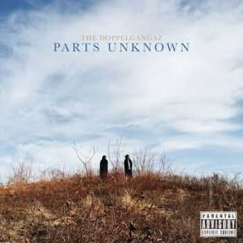 The Doppelgangaz - Parts Unknown (2015)