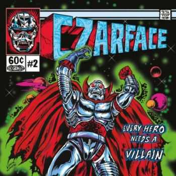 CZARFACE (Inspectah Deck + 7L & Esoteric) - Every Hero Needs A Villain (Digital Version) (2015) CZARFACE (Inspectah Deck + 7L & Esoteric) - Every Hero Needs A Villain (Digital Version) (2015)